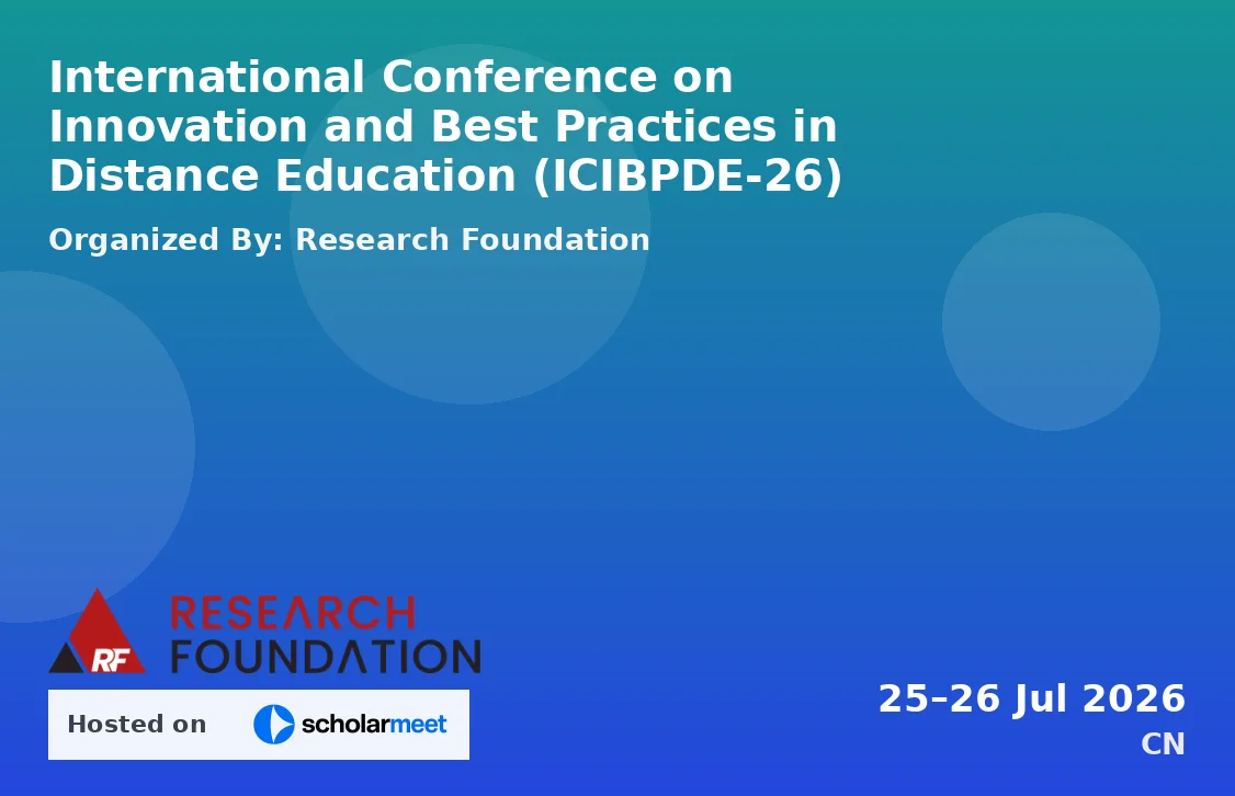 International Conference on Innovation and Best Practices in Distance Education (ICIBPDE-26)