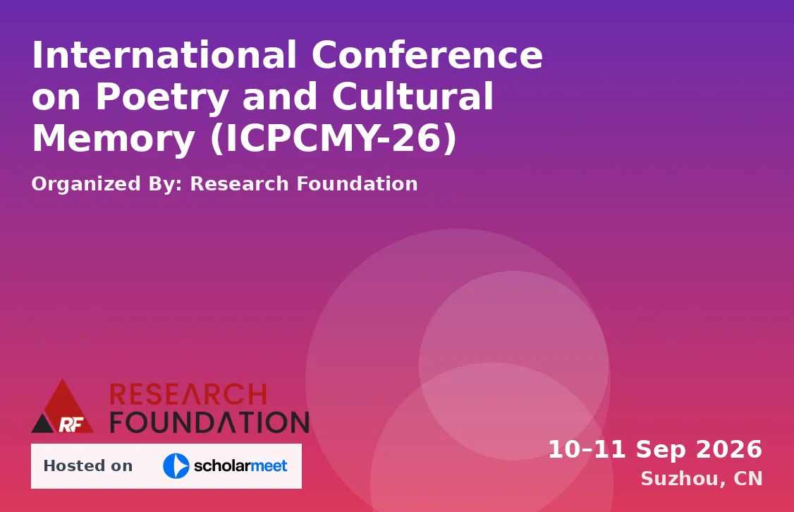 International Conference on Poetry and Cultural Memory (ICPCMY-26)