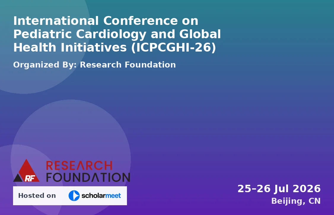 International Conference on Pediatric Cardiology and Global Health Initiatives (ICPCGHI-26)