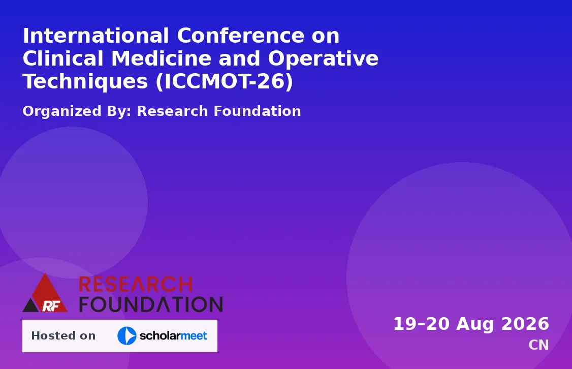 International Conference on Clinical Medicine and Operative Techniques (ICCMOT-26)