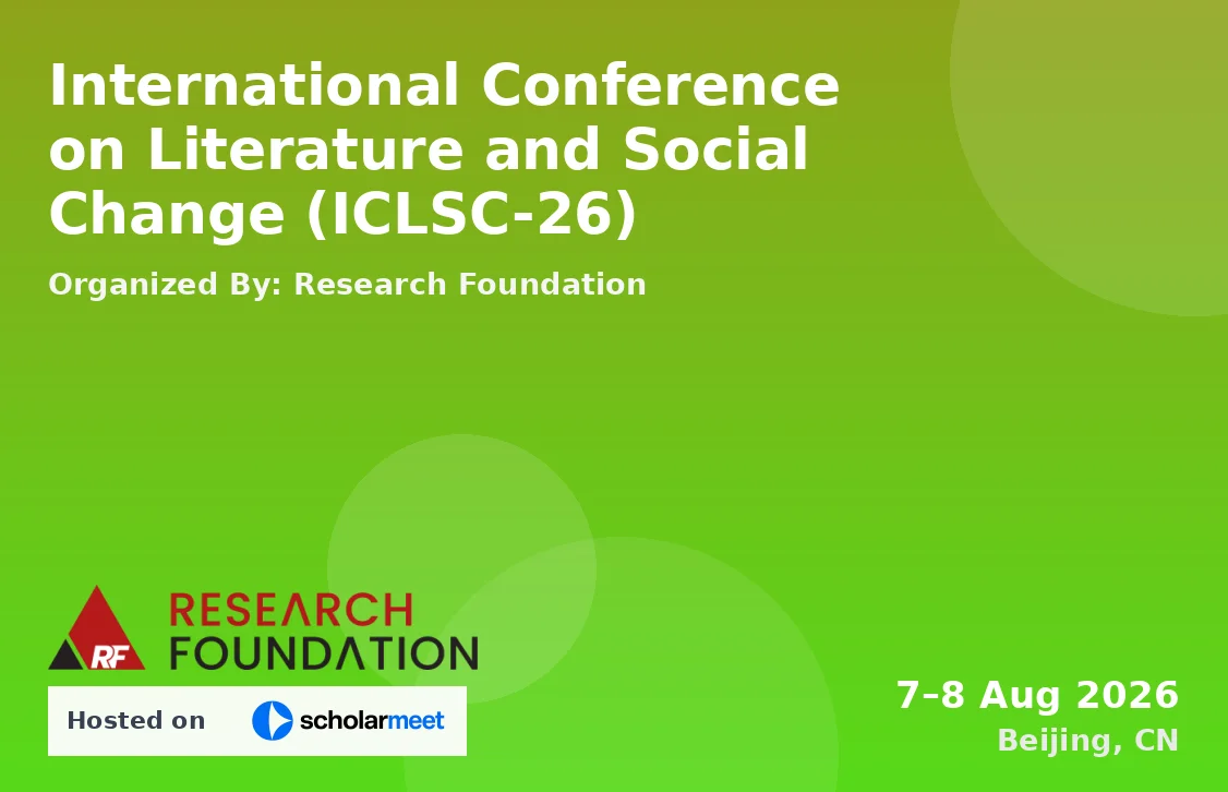 International Conference on Literature and Social Change (ICLSC-26)