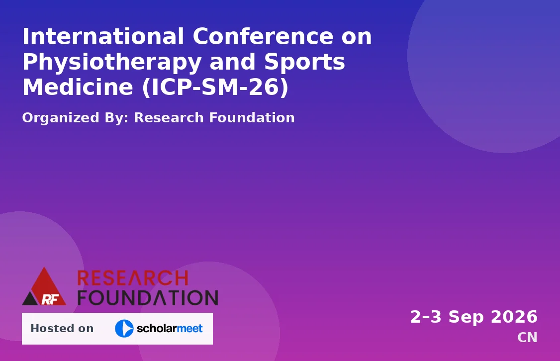 International Conference on Physiotherapy and Sports Medicine (ICP-SM-26)