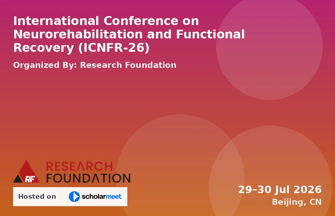 International Conference on Neurorehabilitation and Functional Recovery (ICNFR-26)