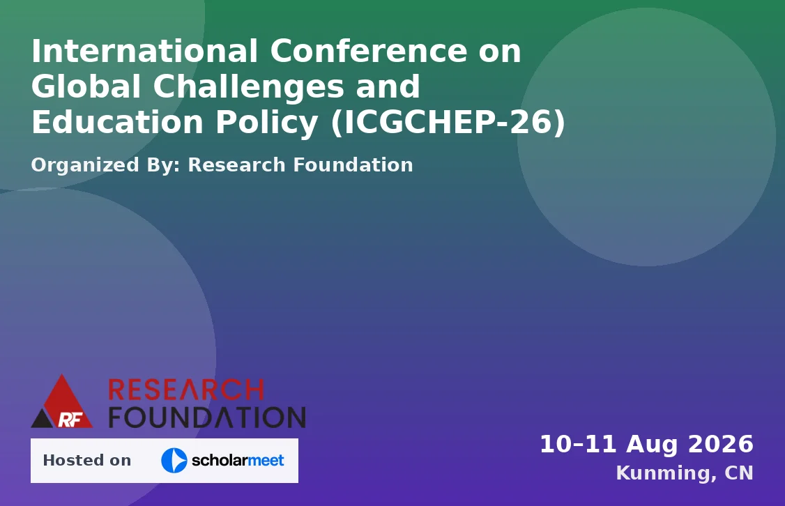 International Conference on Global Challenges and Education Policy (ICGCHEP-26)