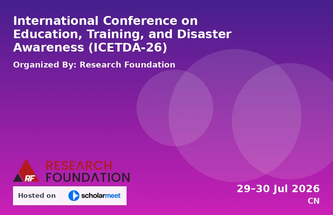 International Conference on Education, Training, and Disaster Awareness (ICETDA-26)