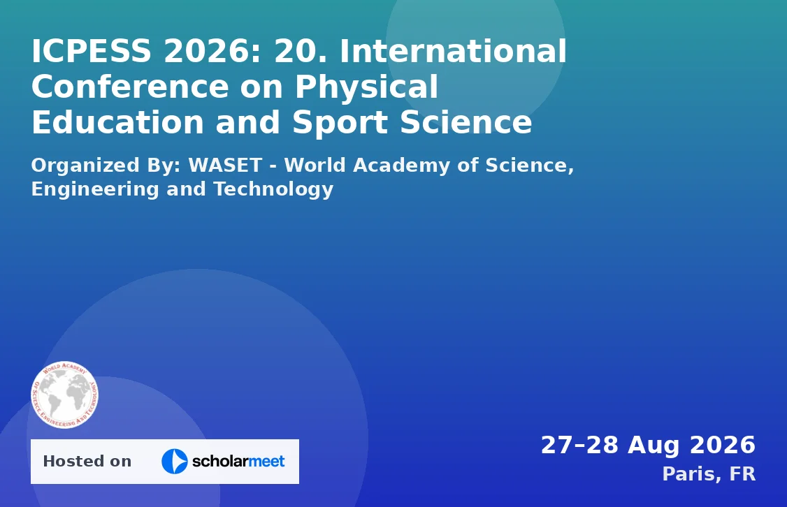 ICPESS 2026: 20. International Conference on Physical Education and Sport Science