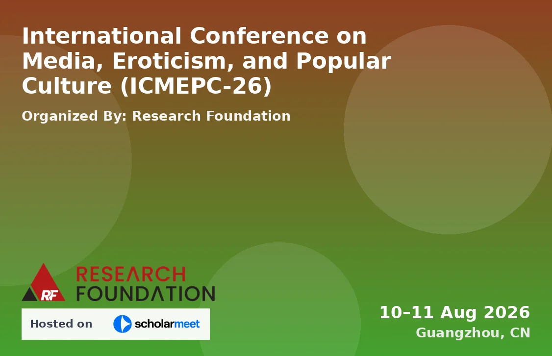 International Conference on Media, Eroticism, and Popular Culture (ICMEPC-26)
