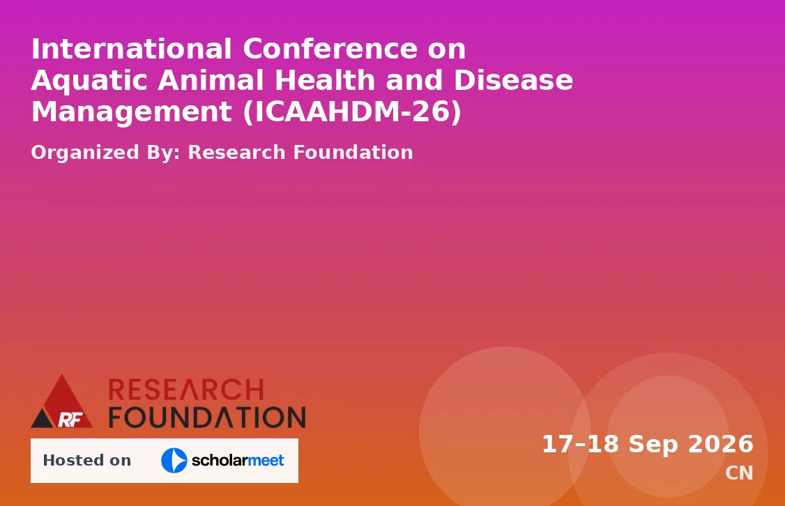International Conference on Aquatic Animal Health and Disease Management (ICAAHDM-26)