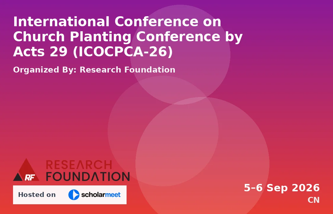 International Conference on Church Planting Conference by Acts 29 (ICOCPCA-26)