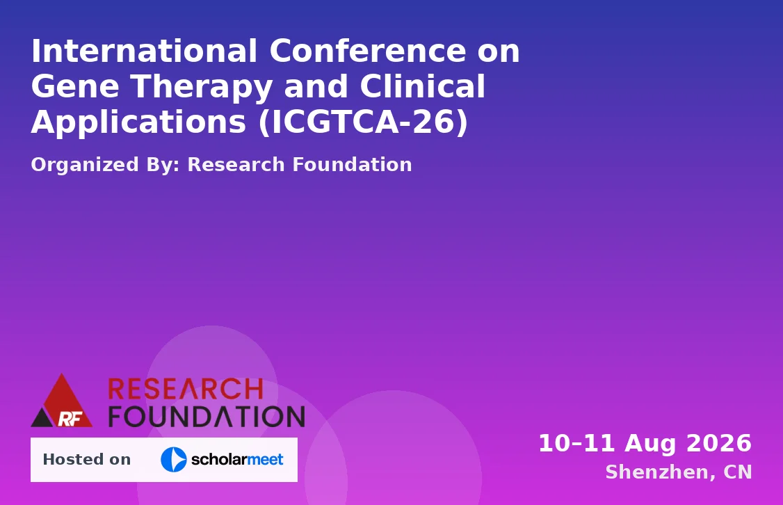 International Conference on Gene Therapy and Clinical Applications (ICGTCA-26)