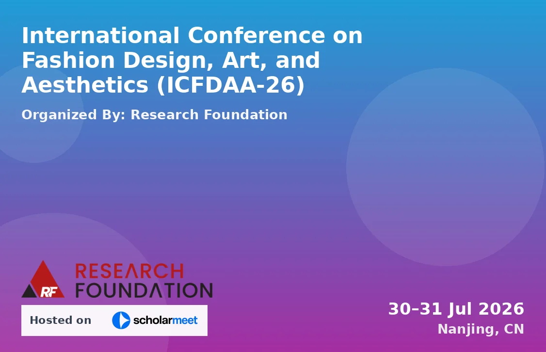 International Conference on Fashion Design, Art, and Aesthetics (ICFDAA-26)