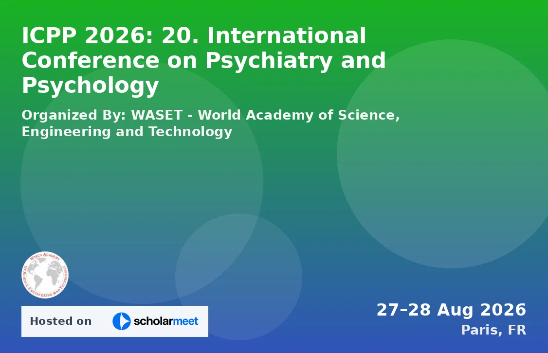 ICPP 2026: 20. International Conference on Psychiatry and Psychology