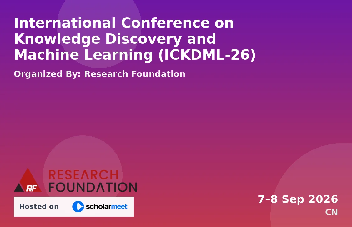 International Conference on Knowledge Discovery and Machine Learning (ICKDML-26)