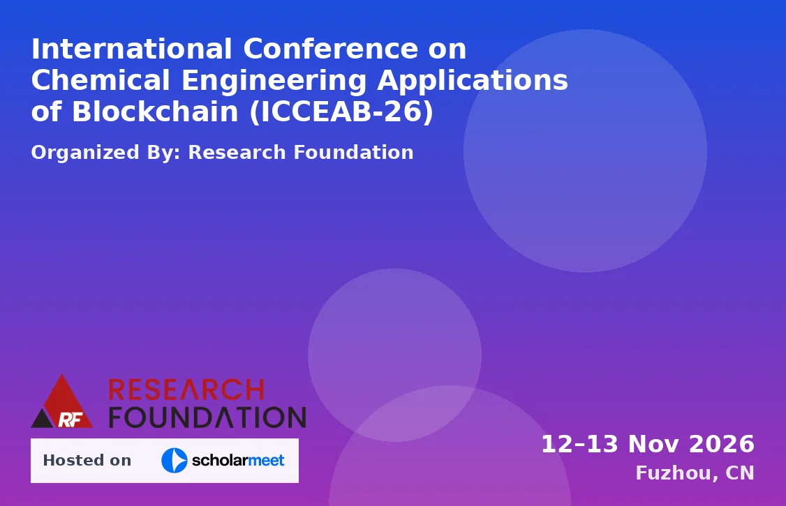 International Conference on Chemical Engineering Applications of Blockchain (ICCEAB-26)