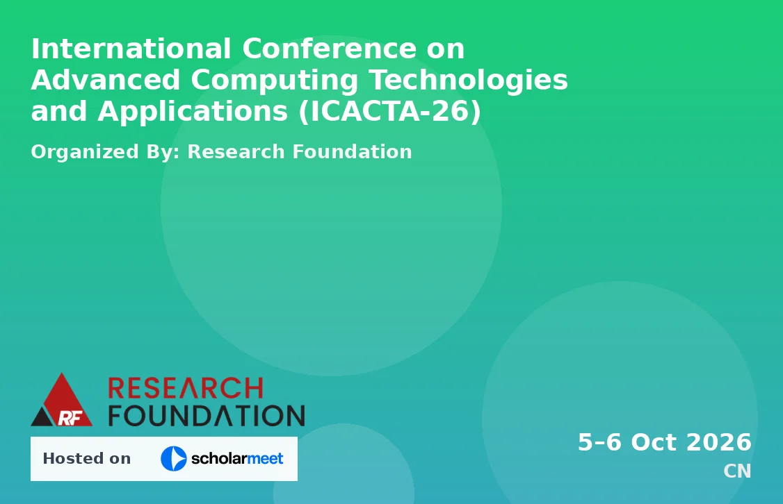 International Conference on Advanced Computing Technologies and Applications (ICACTA-26)