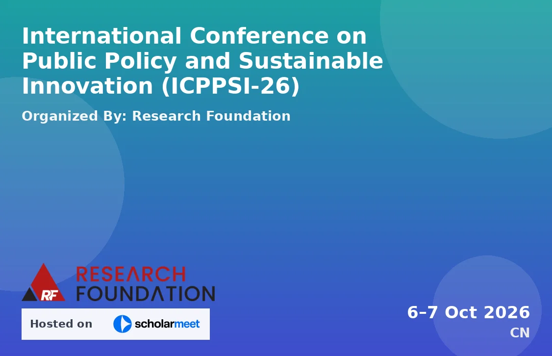 International Conference on Public Policy and Sustainable Innovation (ICPPSI-26)