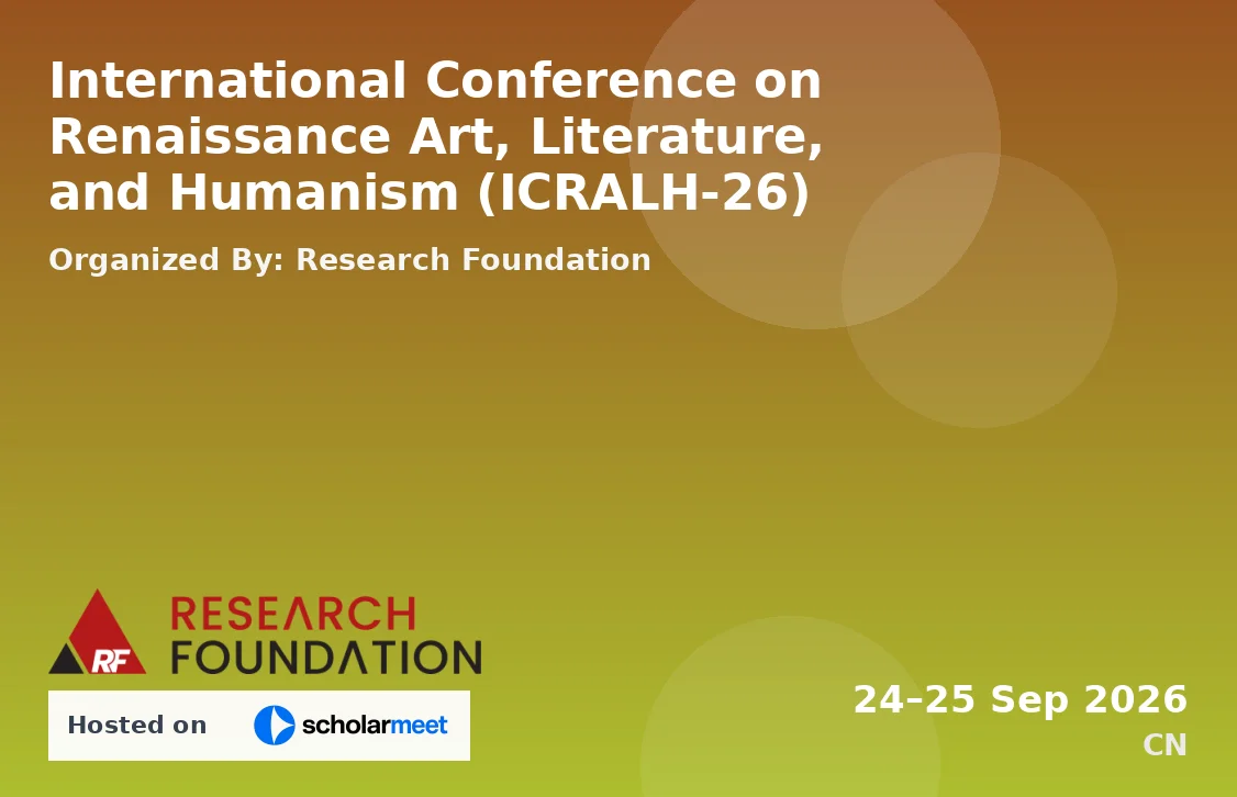International Conference on Renaissance Art, Literature, and Humanism (ICRALH-26)