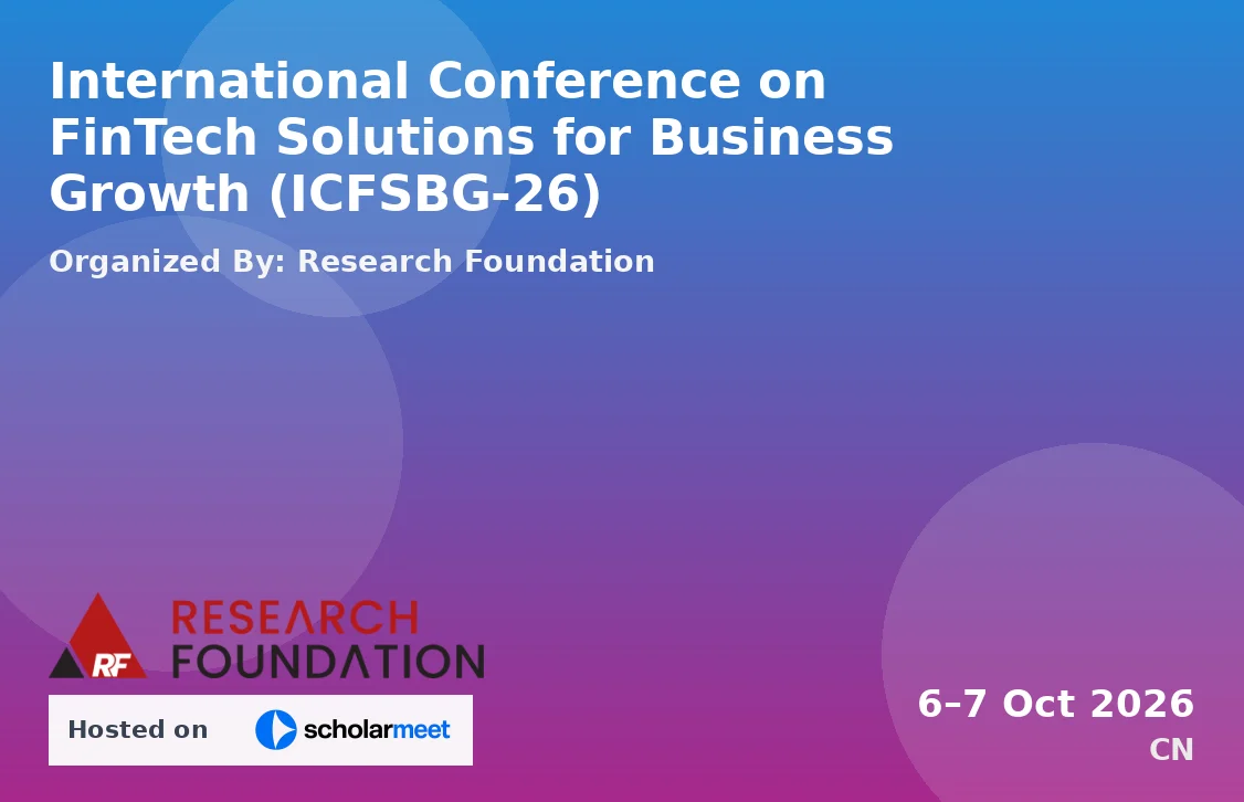 International Conference on FinTech Solutions for Business Growth (ICFSBG-26)