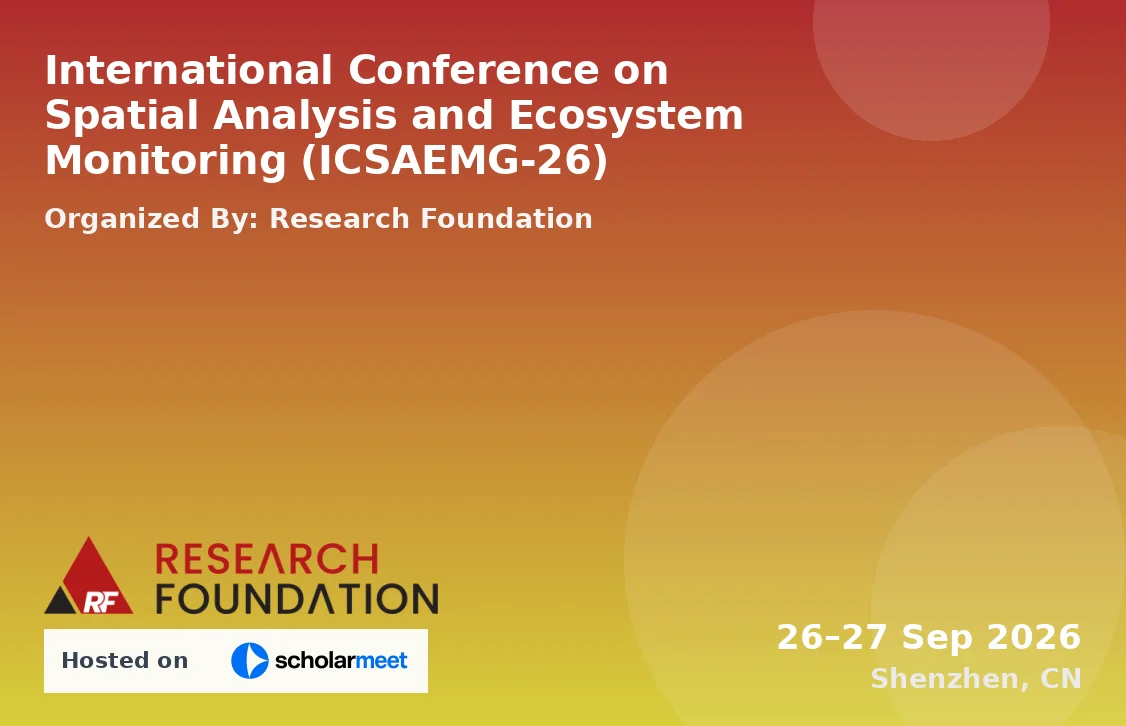 International Conference on Spatial Analysis and Ecosystem Monitoring (ICSAEMG-26)