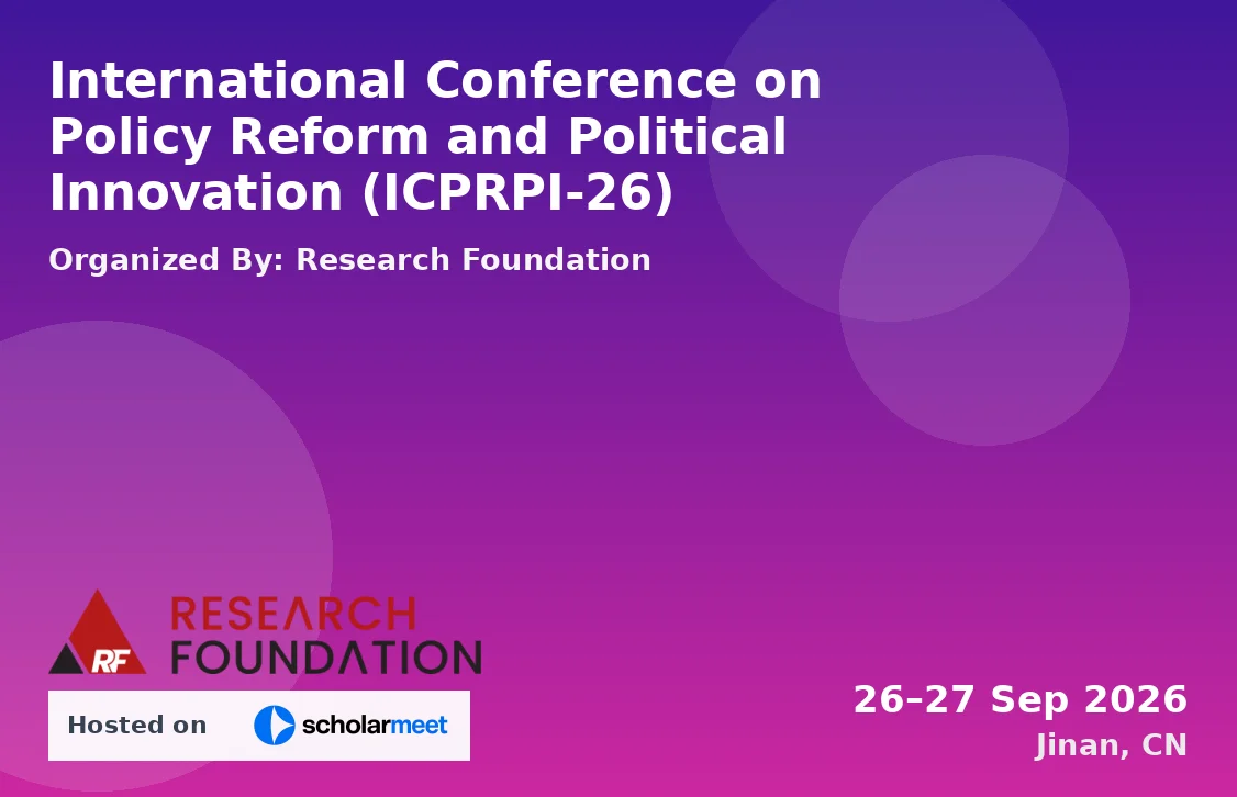 International Conference on Policy Reform and Political Innovation (ICPRPI-26)