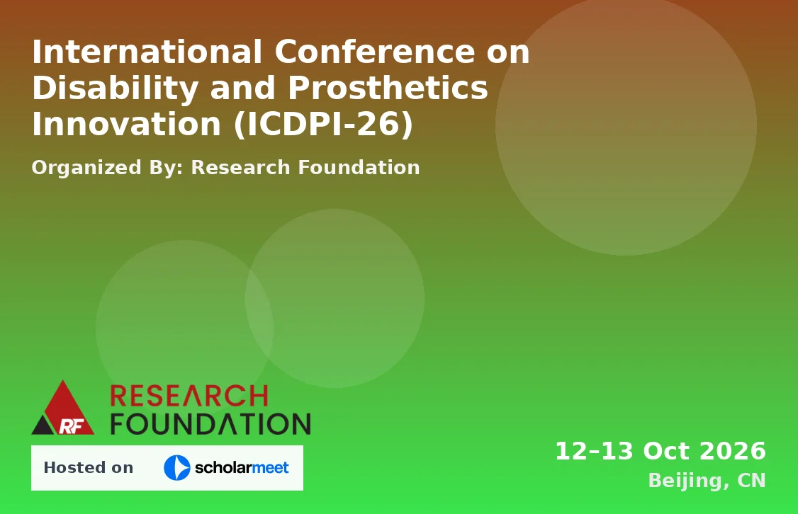 International Conference on Disability and Prosthetics Innovation (ICDPI-26)