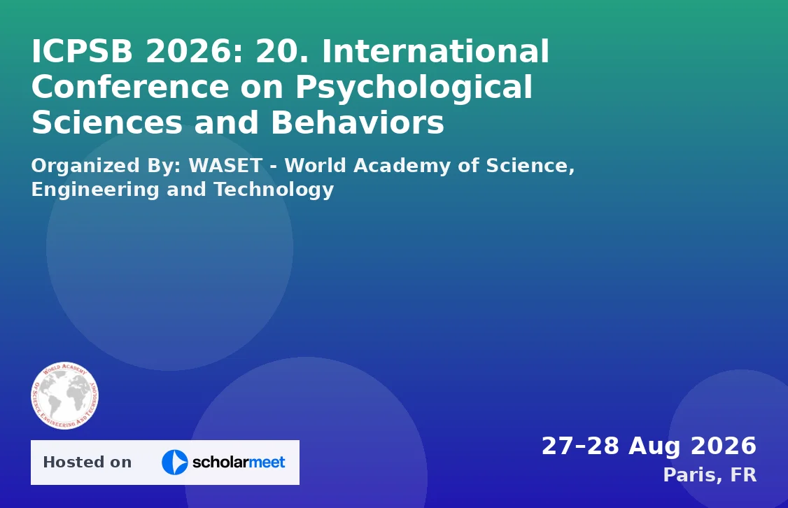 ICPSB 2026: 20. International Conference on Psychological Sciences and Behaviors