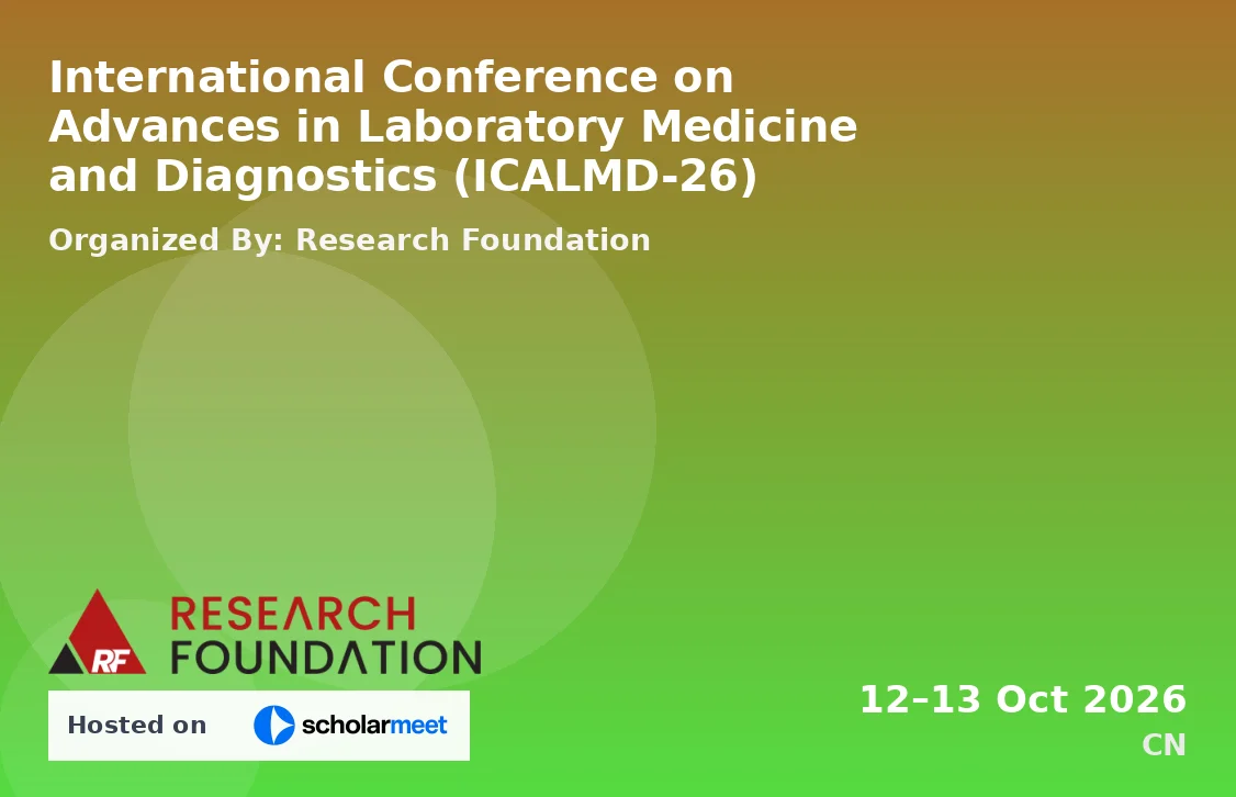 International Conference on Advances in Laboratory Medicine and Diagnostics (ICALMD-26)