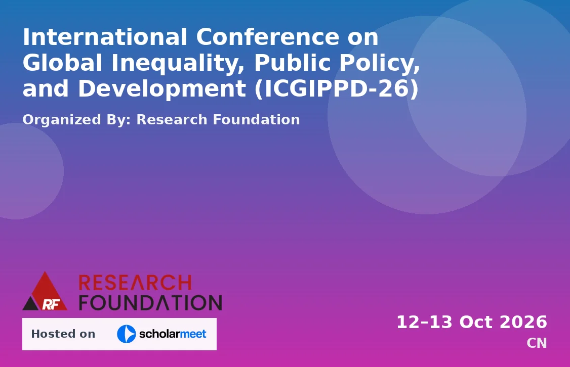 International Conference on Global Inequality, Public Policy, and Development (ICGIPPD-26)