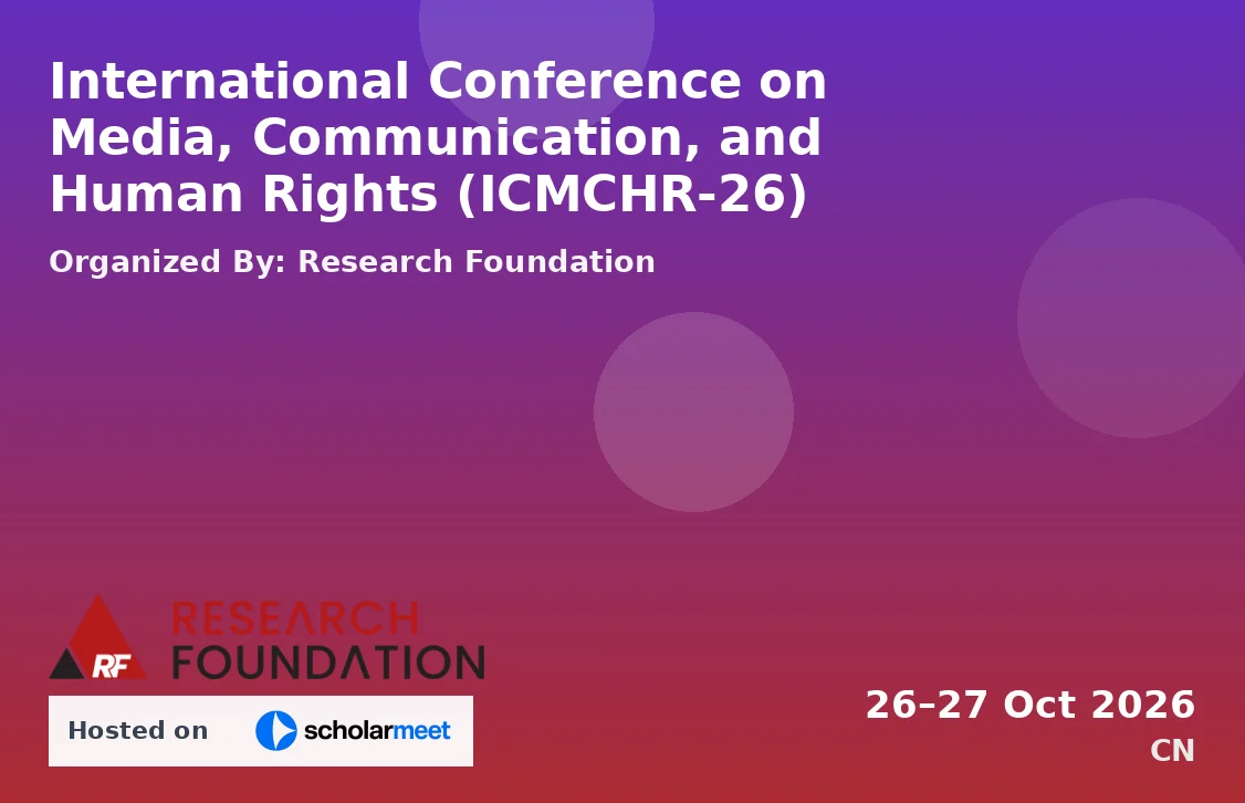 International Conference on Media, Communication, and Human Rights (ICMCHR-26)