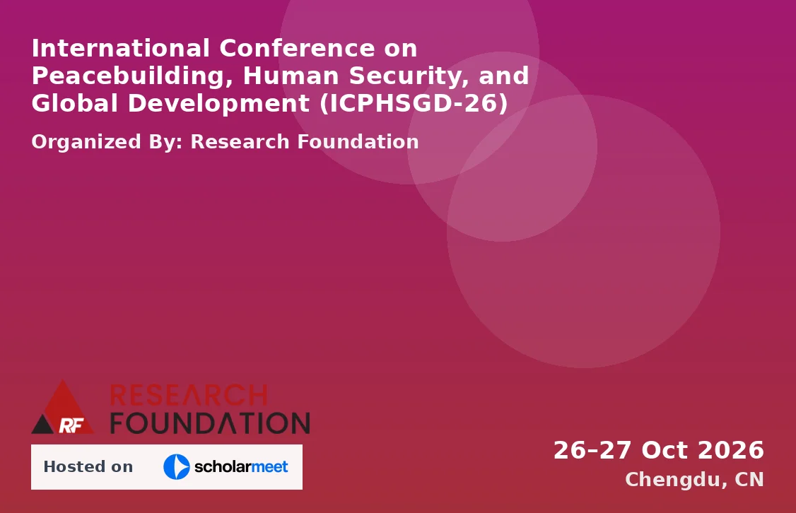 International Conference on Peacebuilding, Human Security, and Global Development (ICPHSGD-26)