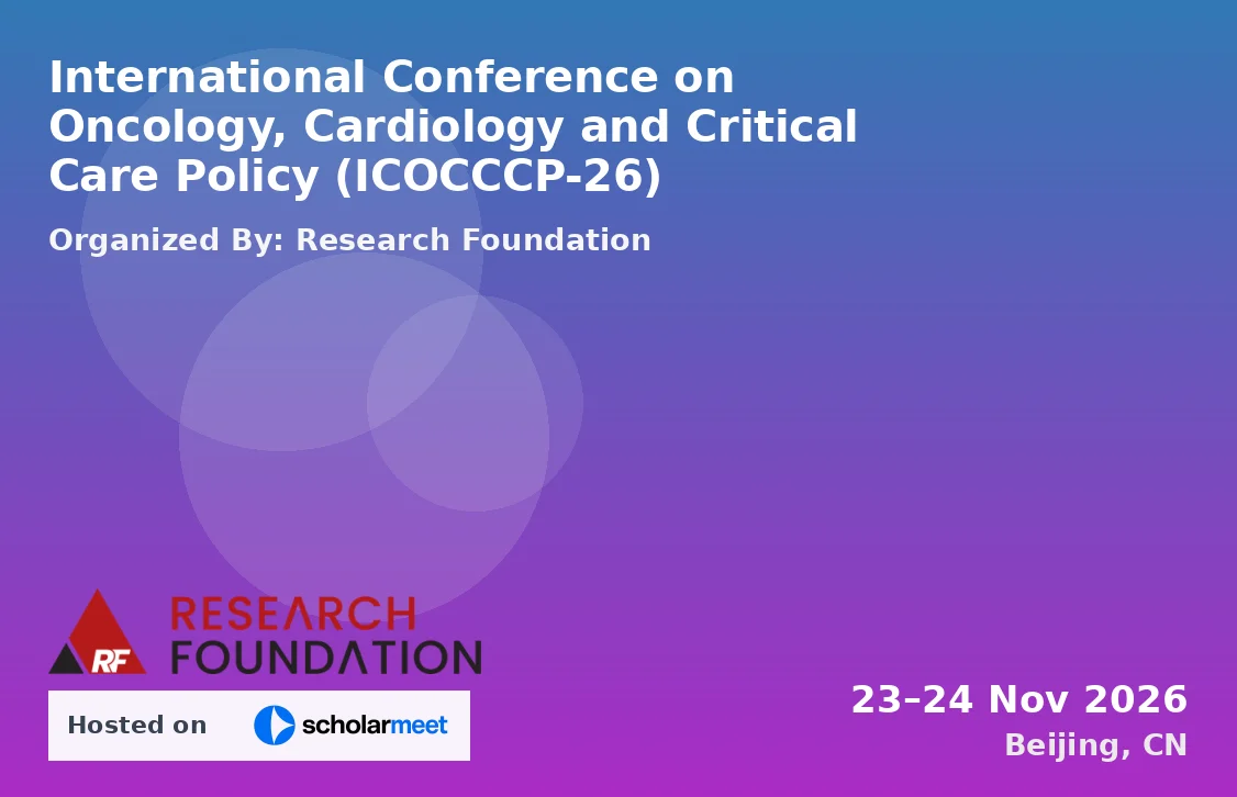 International Conference on Oncology, Cardiology and Critical Care Policy (ICOCCCP-26)