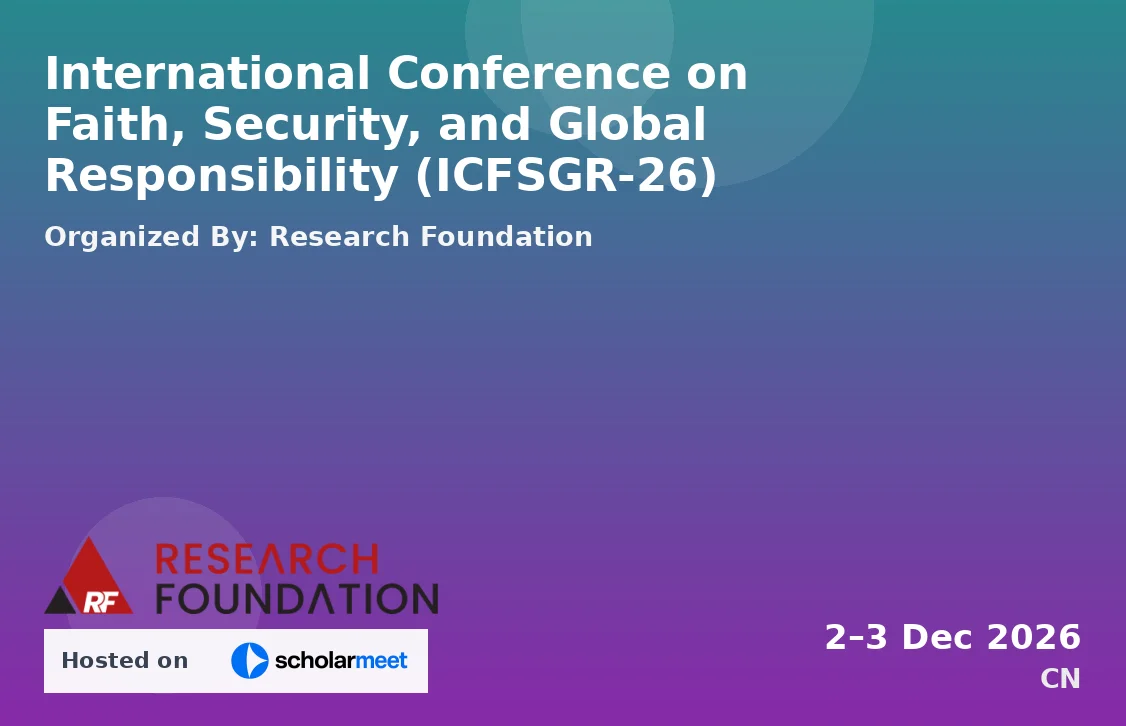 International Conference on Faith, Security, and Global Responsibility (ICFSGR-26)