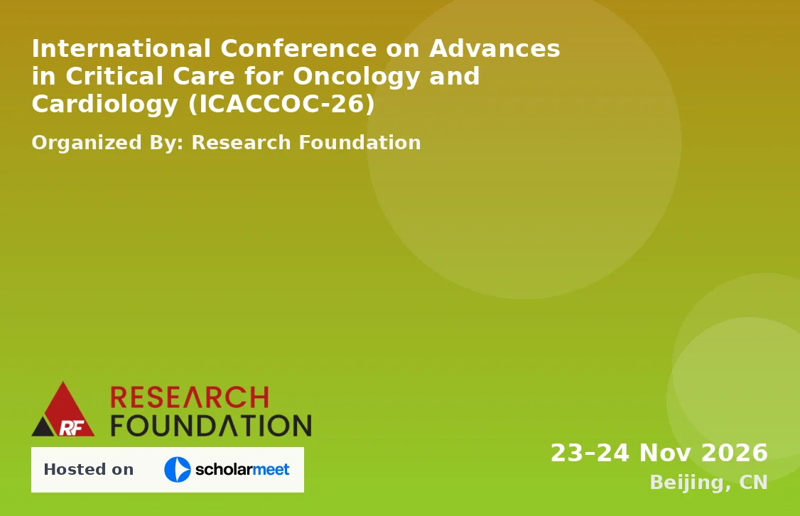 International Conference on Advances in Critical Care for Oncology and Cardiology (ICACCOC-26)
