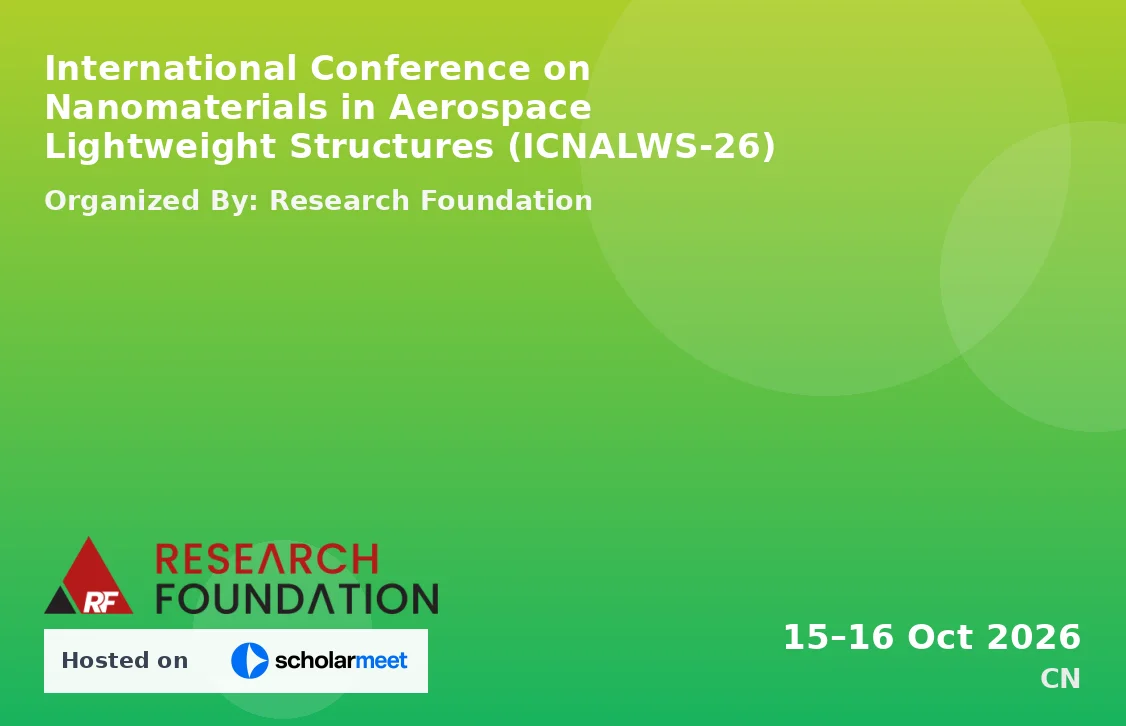 International Conference on Nanomaterials in Aerospace Lightweight Structures (ICNALWS-26)
