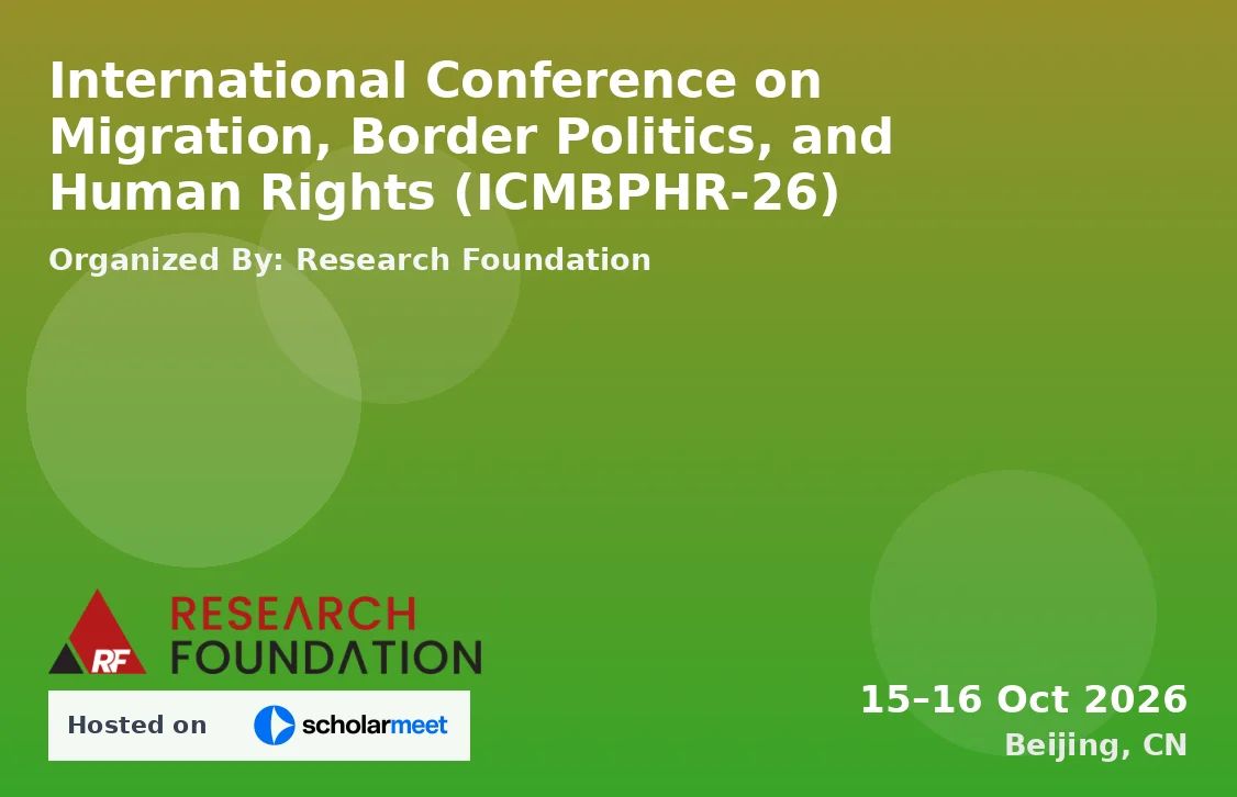 International Conference on Migration, Border Politics, and Human Rights (ICMBPHR-26)