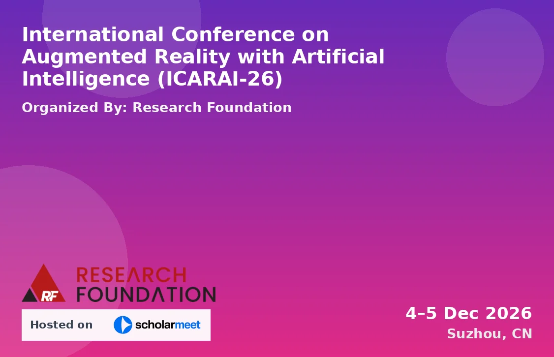 International Conference on Augmented Reality with Artificial Intelligence (ICARAI-26)