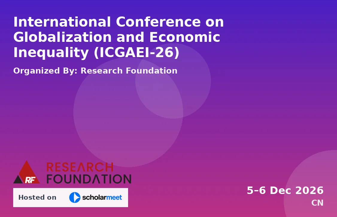 International Conference on Globalization and Economic Inequality (ICGAEI-26)