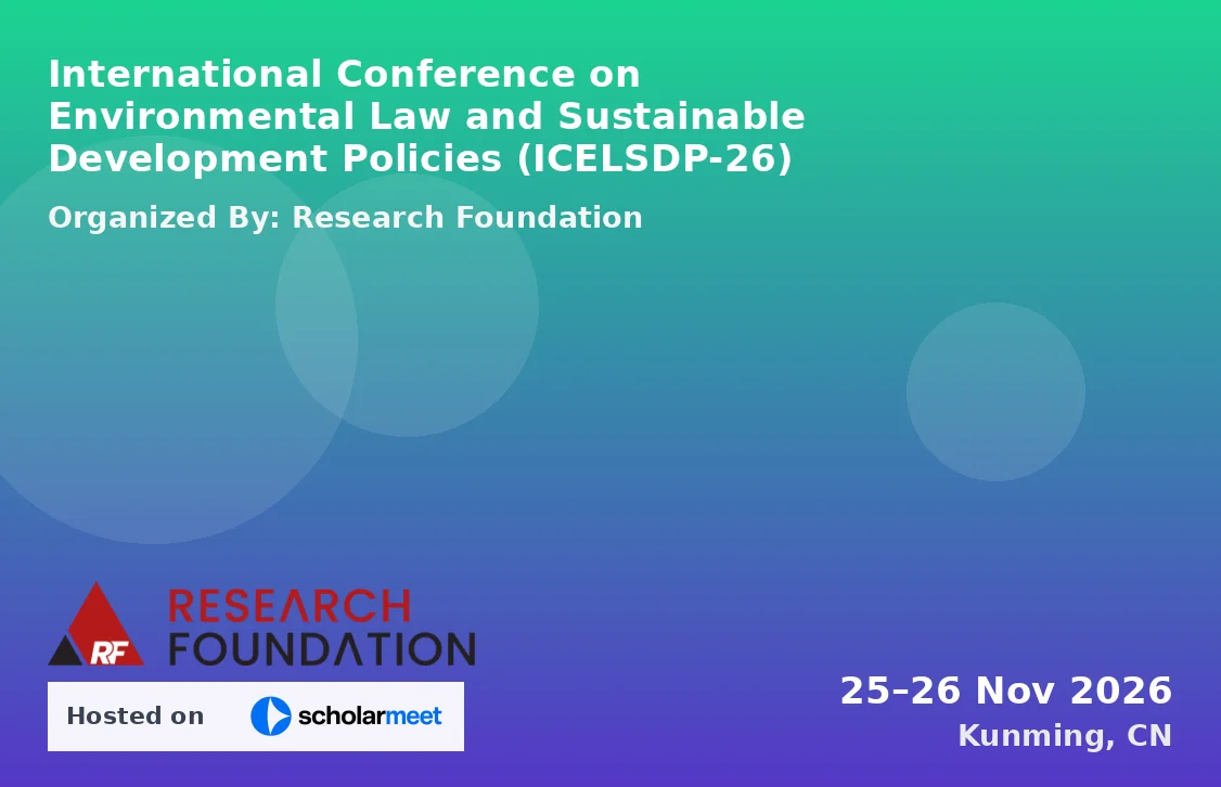 International Conference on Environmental Law and Sustainable Development Policies (ICELSDP-26)