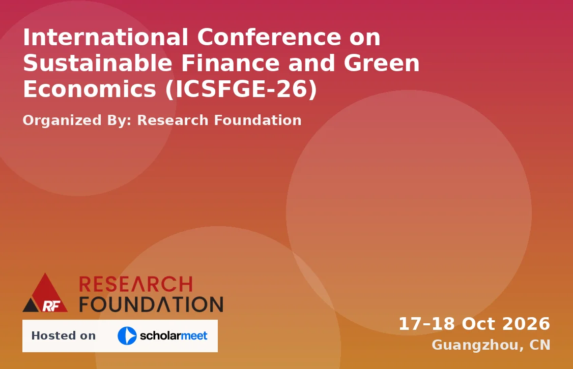 International Conference on Sustainable Finance and Green Economics (ICSFGE-26)