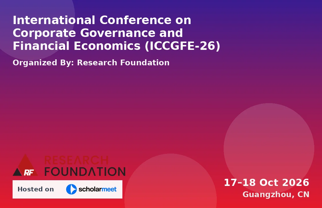 International Conference on Corporate Governance and Financial Economics (ICCGFE-26)