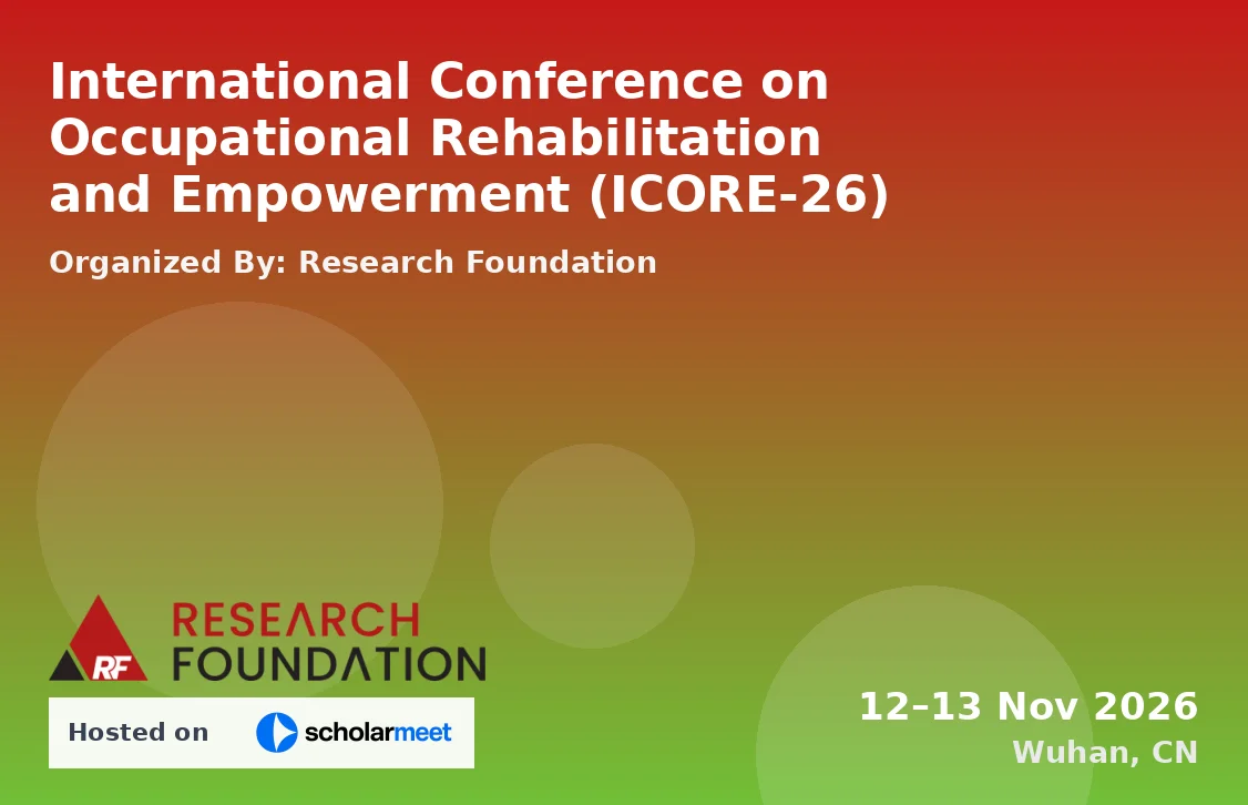International Conference on Occupational Rehabilitation and Empowerment (ICORE-26)