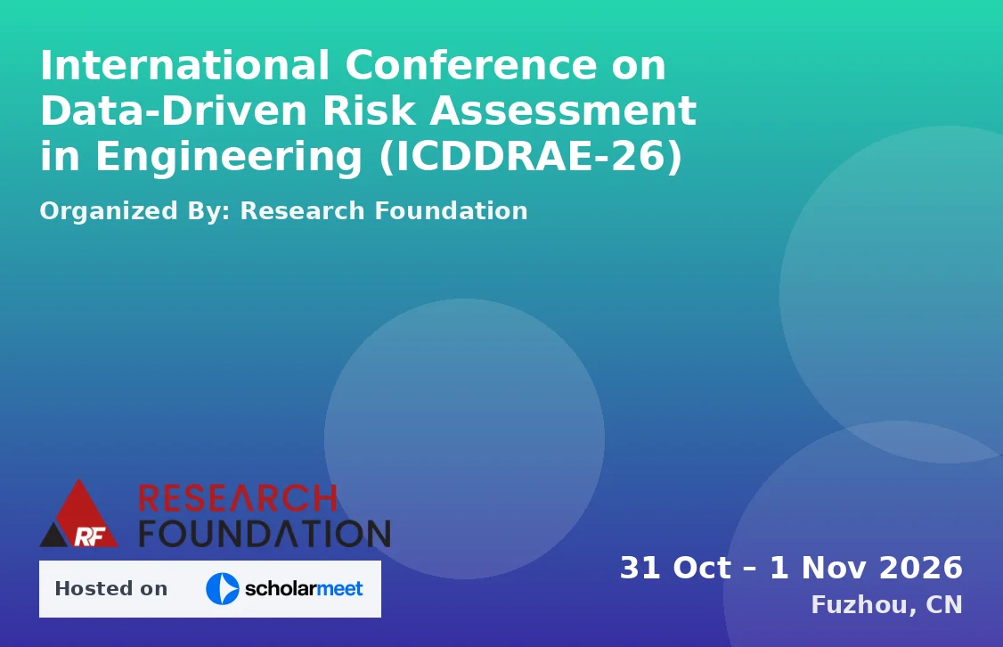International Conference on Data-Driven Risk Assessment in Engineering (ICDDRAE-26)