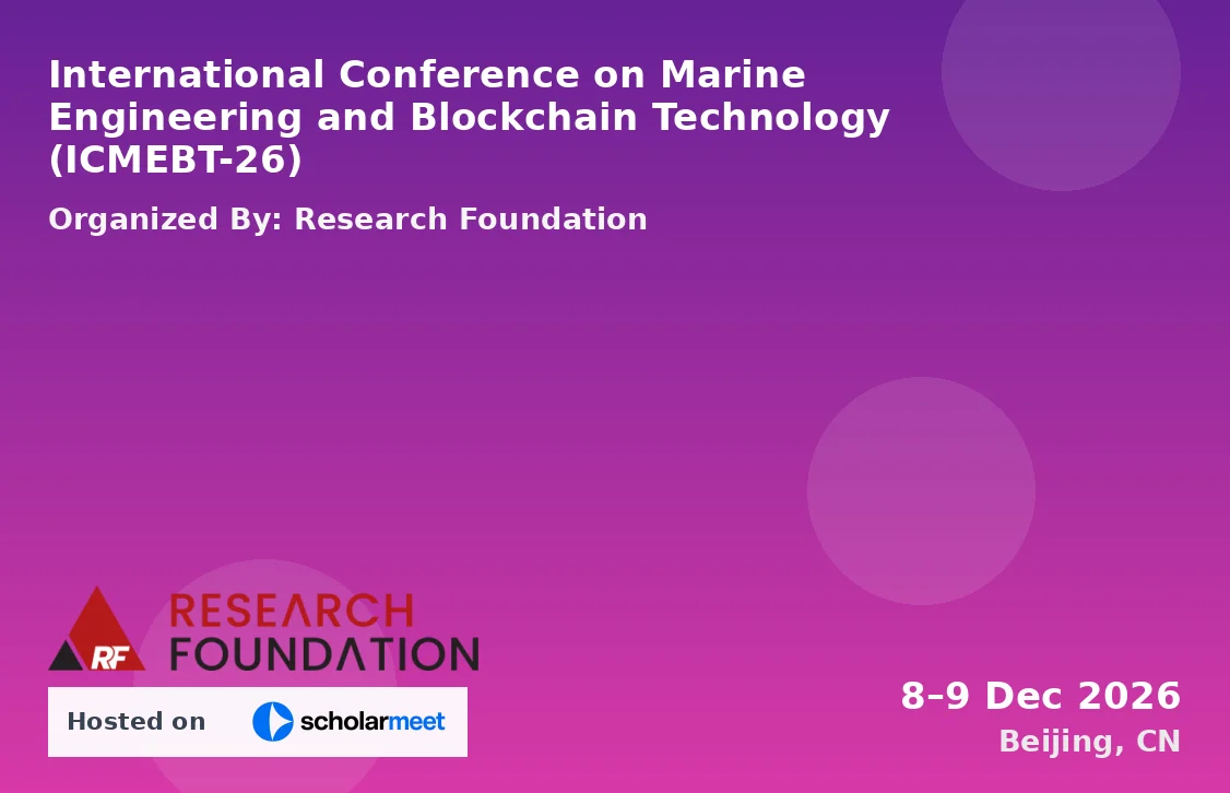 International Conference on Marine Engineering and Blockchain Technology (ICMEBT-26)