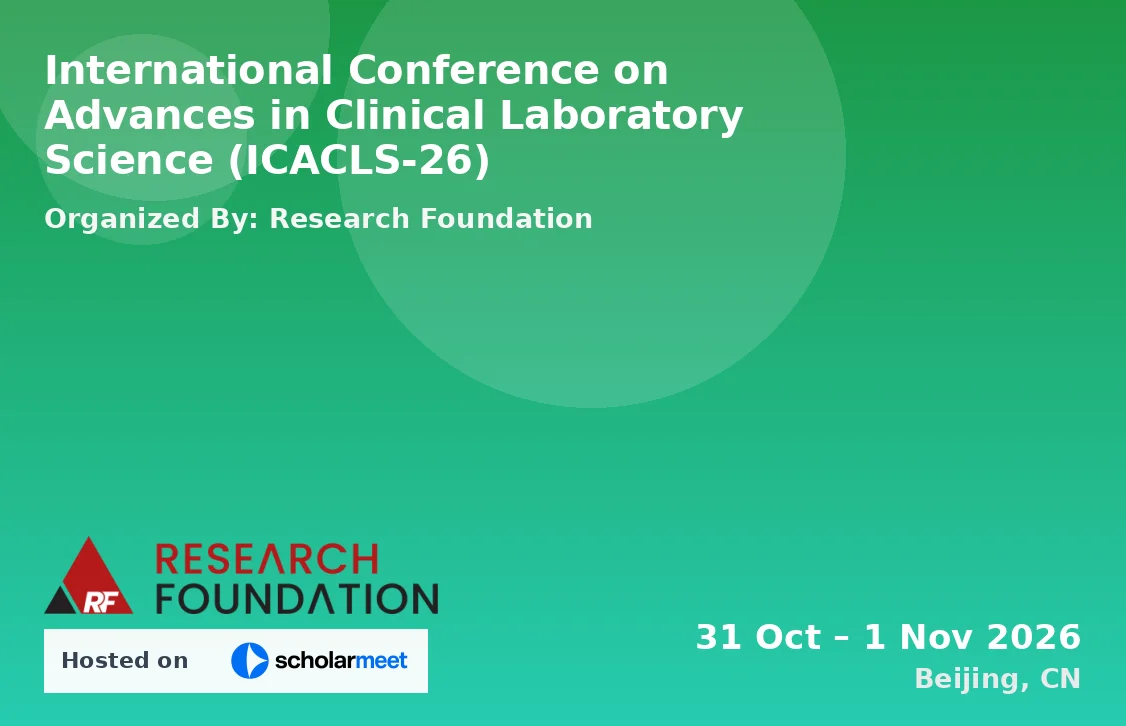 International Conference on Advances in Clinical Laboratory Science (ICACLS-26)