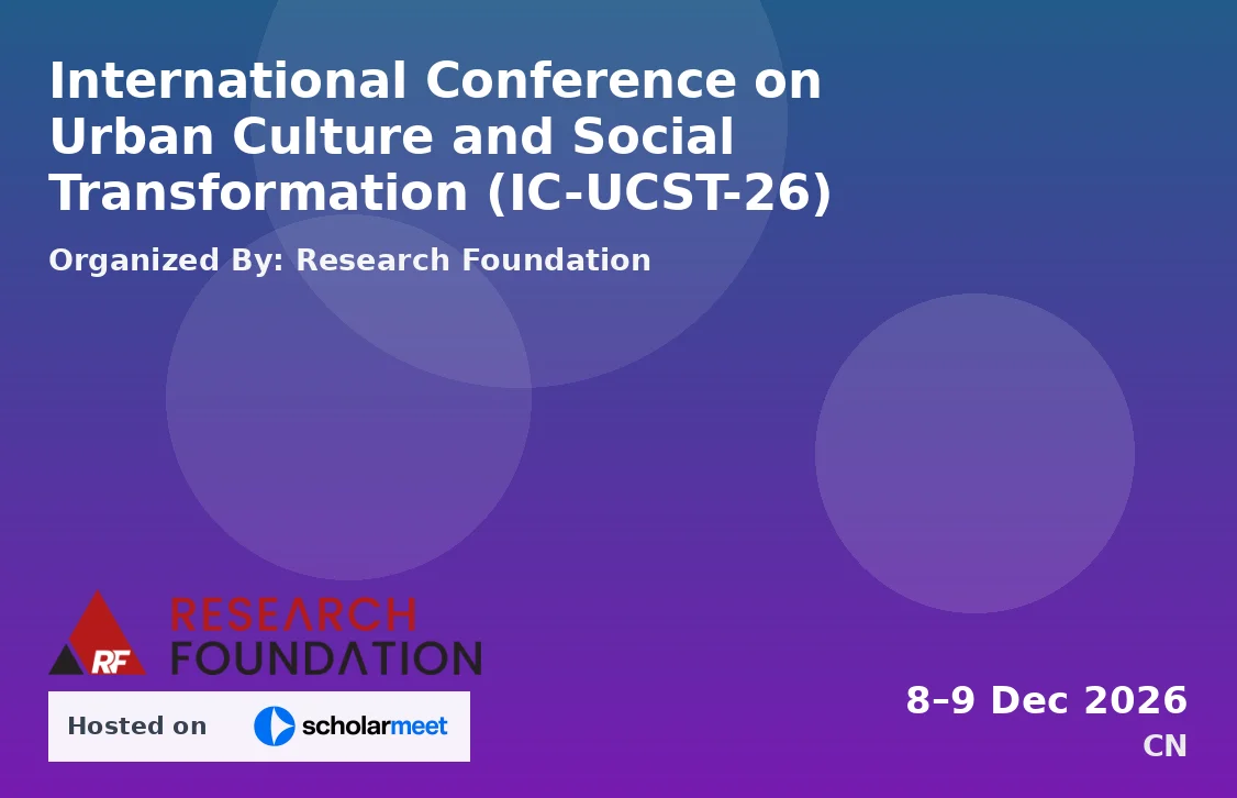 International Conference on Urban Culture and Social Transformation (IC-UCST-26)