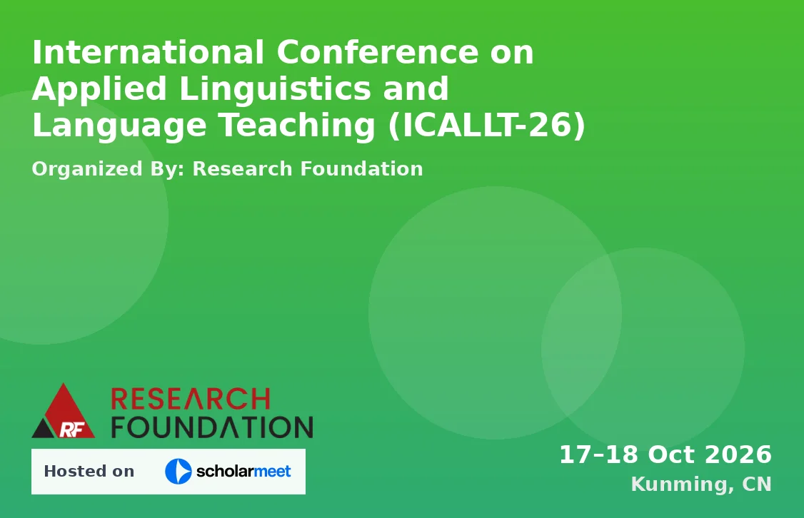 International Conference on Applied Linguistics and Language Teaching (ICALLT-26)