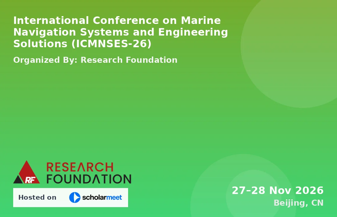 International Conference on Marine Navigation Systems and Engineering Solutions (ICMNSES-26)