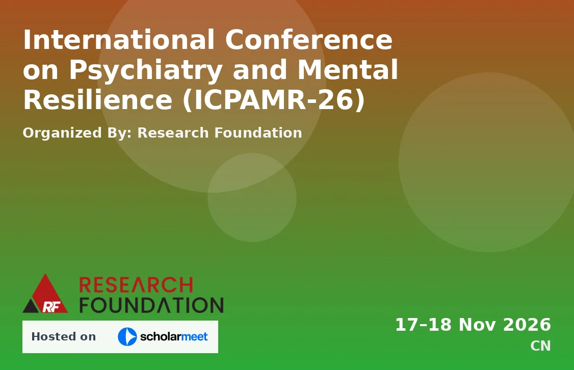International Conference on Psychiatry and Mental Resilience (ICPAMR-26)