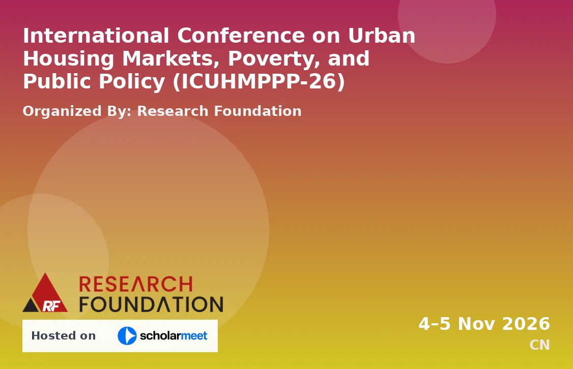 International Conference on Urban Housing Markets, Poverty, and Public Policy (ICUHMPPP-26)