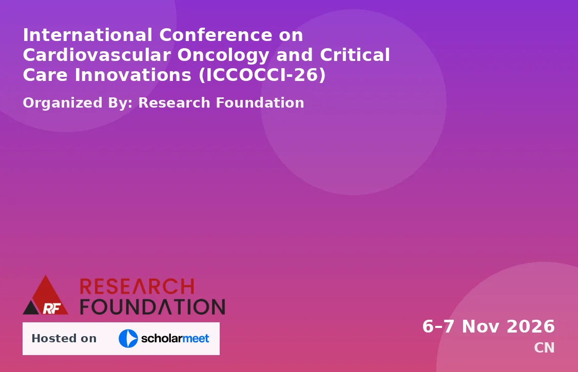 International Conference on Cardiovascular Oncology and Critical Care Innovations (ICCOCCI-26)